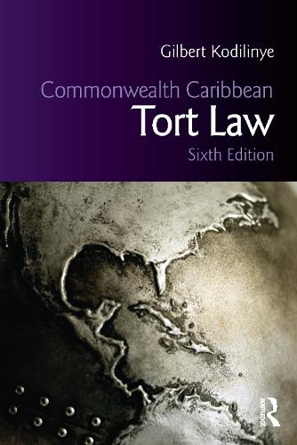 Commonwealth Caribbean Tort Law. 6th edition