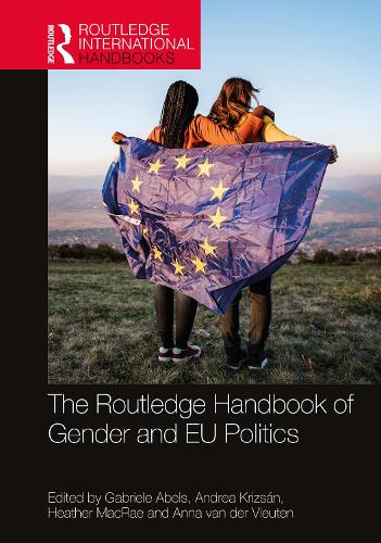 The Routledge Handbook of Gender and EU Politics.