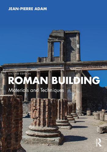 Roman Building: Materials and Techniques. 2nd edition