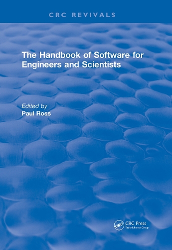Revival: The Handbook of Software for Engineers and Scientists (1995).