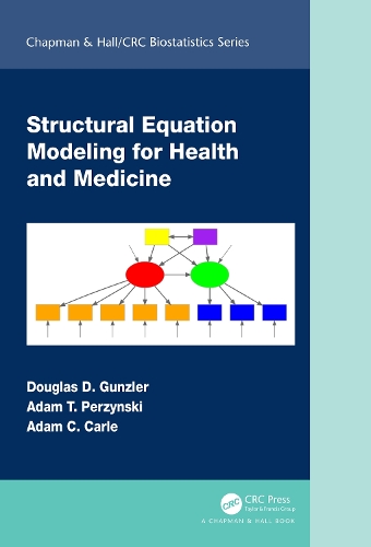 Structural Equation Modeling for Health and Medicine.