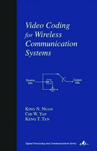 Video Coding for Wireless Communication Systems