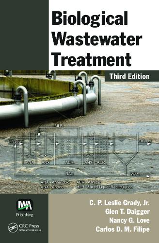 Biological Wastewater Treatment 3rd New edition