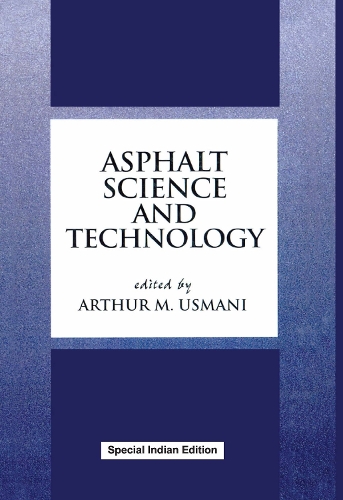 Asphalt Science and Technology