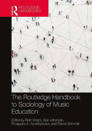 The Routledge Handbook to Sociology of Music Education.