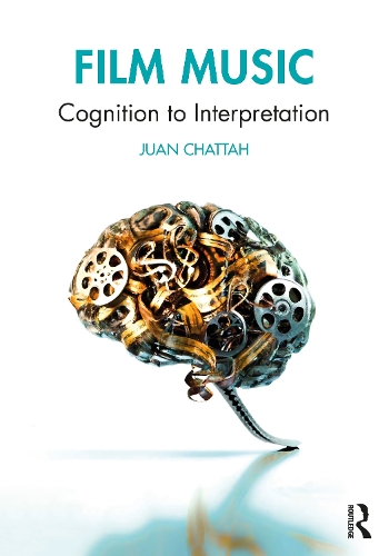 Film Music: Cognition to Interpretation.