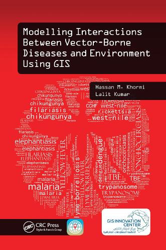 Modelling Interactions Between Vector-Borne Diseases and Environment Using GIS.
