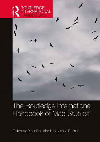 The Routledge International Handbook of Mad Studies.