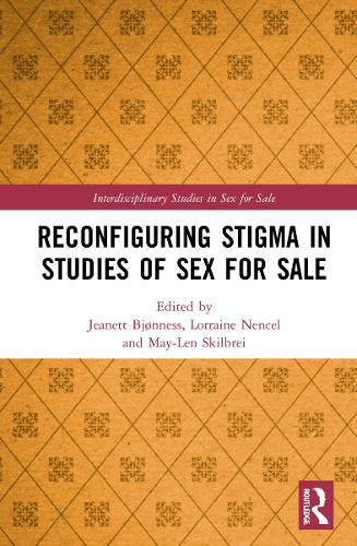 Reconfiguring Stigma in Studies of Sex for Sale.