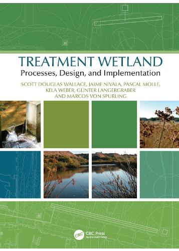 Treatment Wetland Processes, Design, and Implementation.