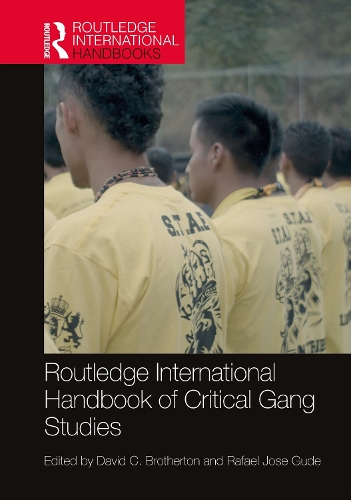 Routledge International Handbook of Critical Gang Studies.