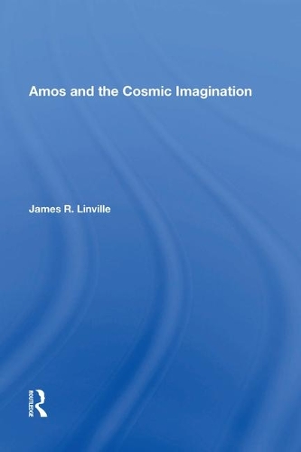 Amos and the Cosmic Imagination.