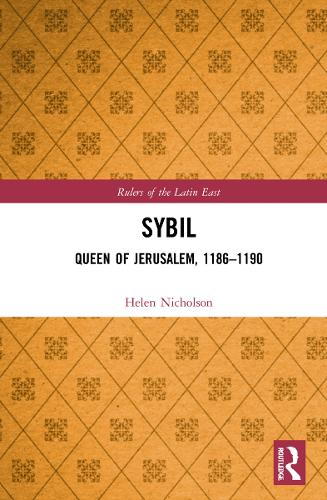 Sybil, Queen of Jerusalem, 1186-1190.