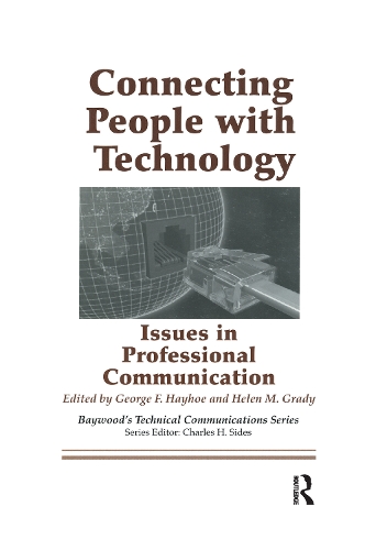 Connecting People with Technology: Issues in Professional Communication.