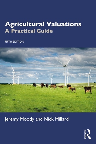 Agricultural Valuations: A Practical Guide. 5th edition