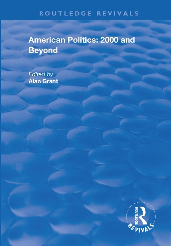 American Politics - 2000 and beyond.