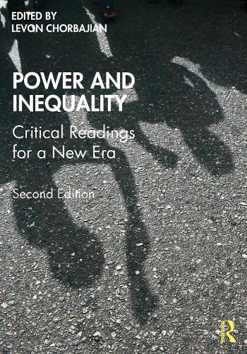 Power and Inequality: Critical Readings for a New Era. 2nd edition