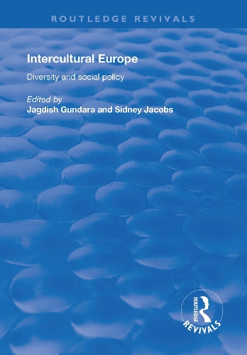 Intercultural Europe: Diversity and Social Policy.