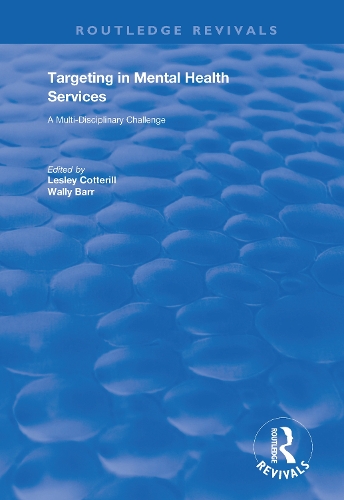 Targeting in Mental Health Services: A Multi-disciplinary Challenge.