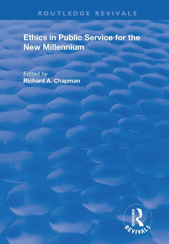 Ethics in Public Service for the New Millennium.