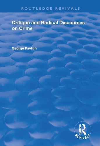 Critique and Radical Discourses on Crime.