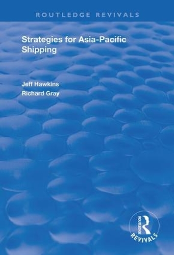 Strategies for Asia-Pacific Shipping.