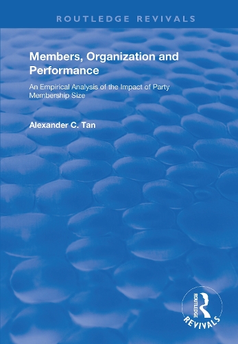 Members, Organizations and Performance: An Empirical Analysis of the Impact of Party Membership Size.