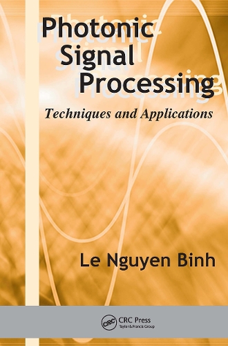 Photonic Signal Processing: Techniques and Applications.