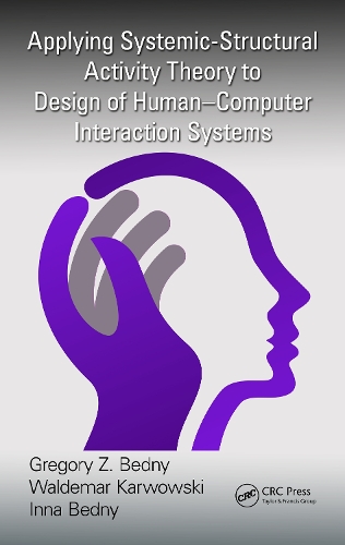 Applying Systemic-Structural Activity Theory to Design of Human-Computer Interaction Systems.