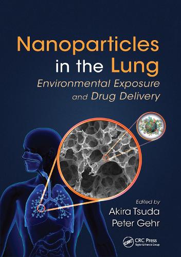 Nanoparticles in the Lung: Environmental Exposure and Drug Delivery.