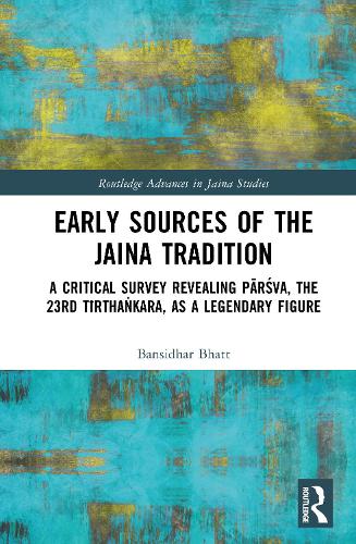 Early Sources of the Jaina Tradition.