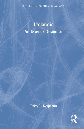 Icelandic: An Essential Grammar.