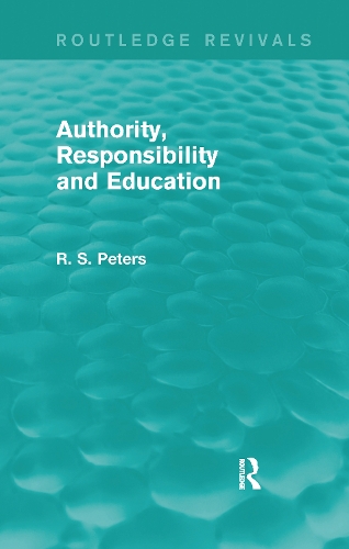 Authority, Responsibility and Education.