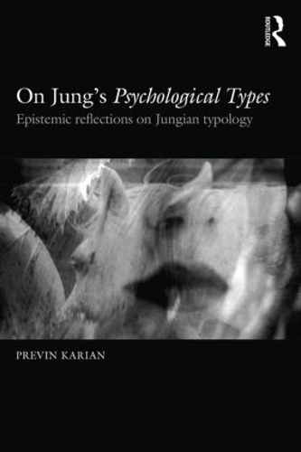 The Foundering and Foundations of Jung's Psychological Types.