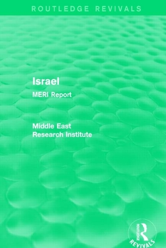 Israel (Routledge Revival): MERI Report.
