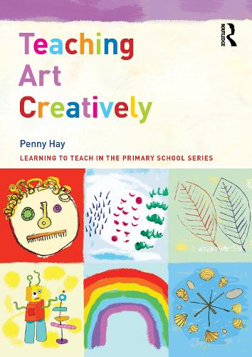 Teaching Art Creatively.