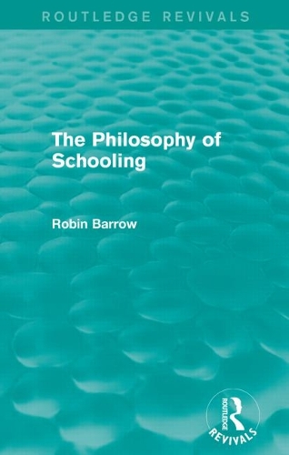 The Philosophy of Schooling.