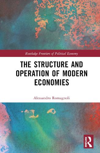 The Structure and Operation of Modern Economies.