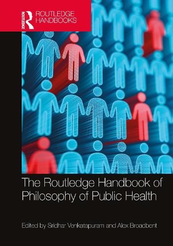 The Routledge Handbook of Philosophy of Public Health.
