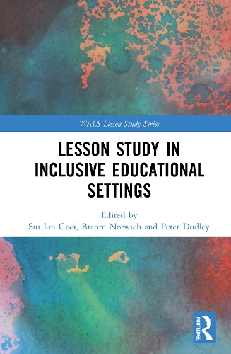 Lesson Study in Inclusive Educational Settings.