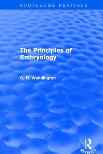 The Principles of Embryology.