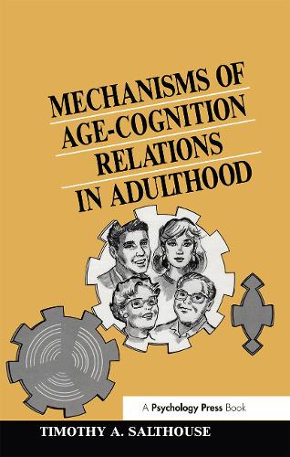 Mechanisms of Age-cognition Relations in Adulthood.