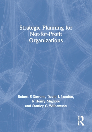 Strategic Planning for Not-for-Profit Organizations.