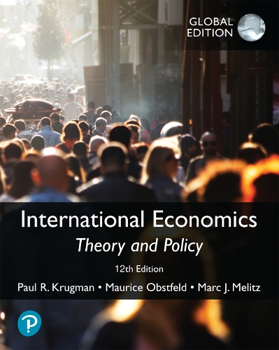 International Economics: Theory and Policy, Global Edition.
