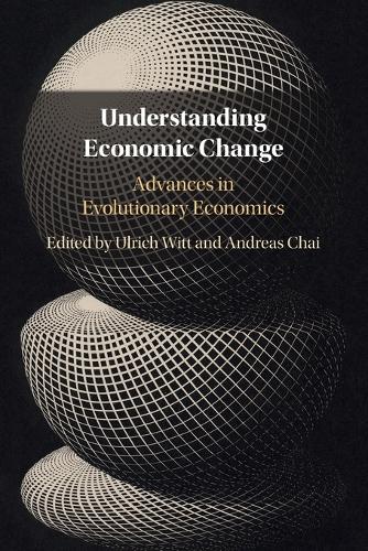 Understanding Economic Change: Advances in Evolutionary Economics.