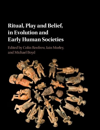 Ritual, Play and Belief, in Evolution and Early Human Societies.