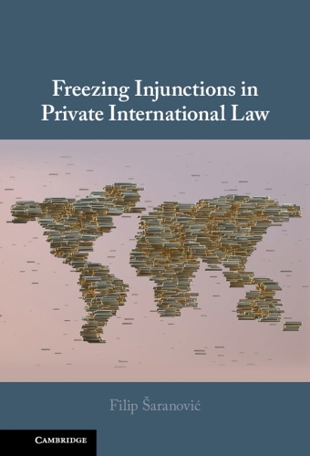 Freezing Injunctions in Private International Law.