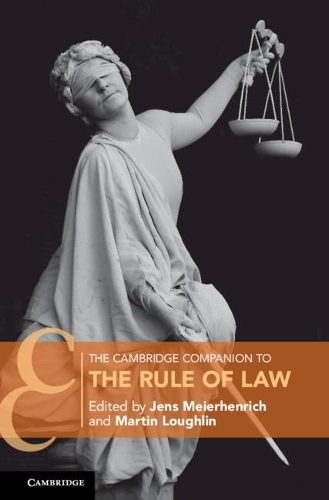 The Cambridge Companion to the Rule of Law.