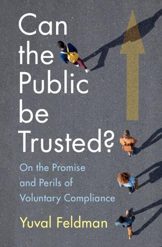 Can the Public be Trusted?: On the Promise and Perils of Voluntary Compliance.