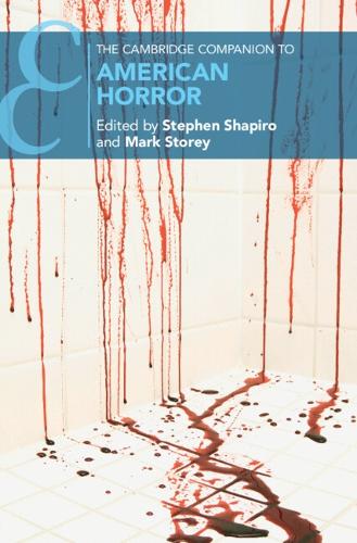 The Cambridge Companion to American Horror.